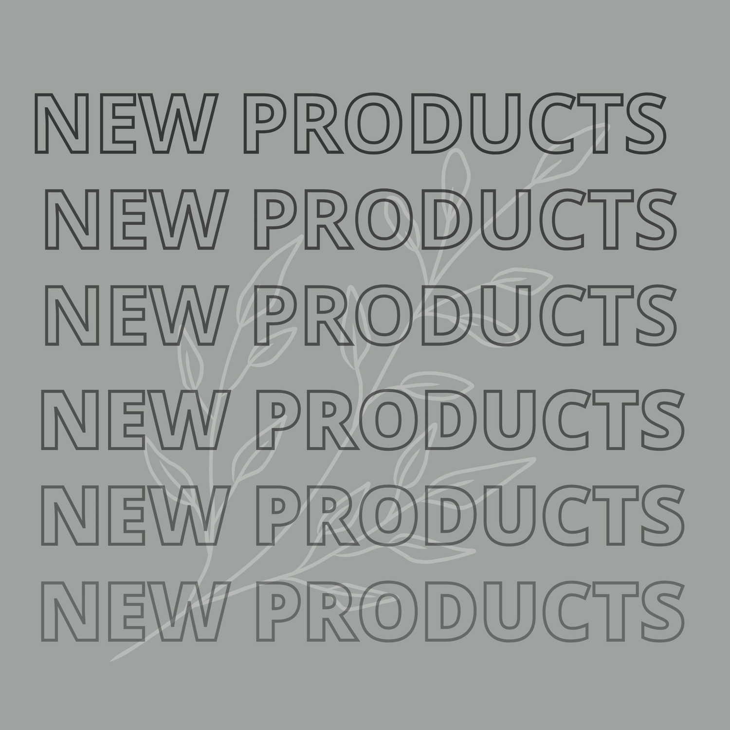 New Arrivals