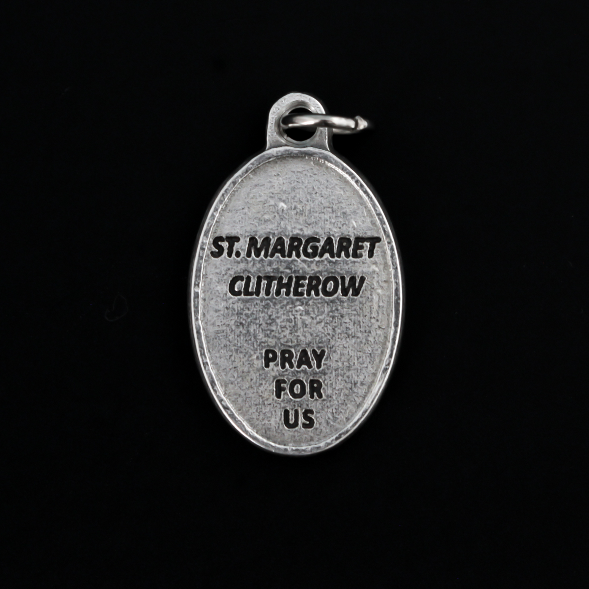 Saint Margaret Clitherow medal that depicts the saint on the front and is marked "Pray For Us" on the back