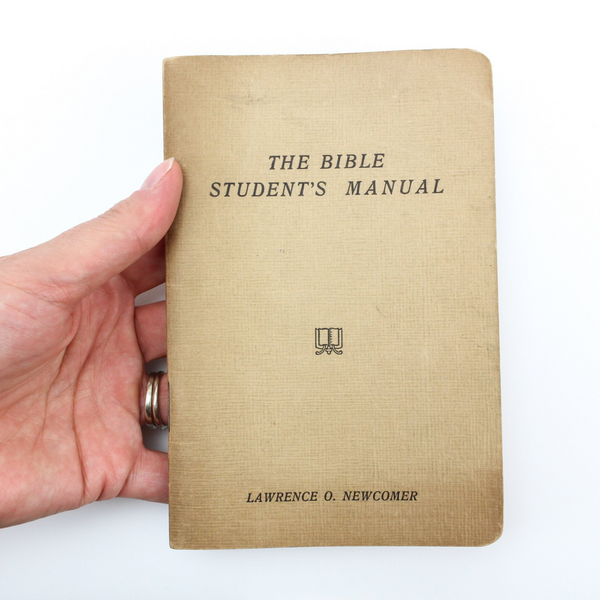 Antique New Testament Study Guide - The Bible Student's Manual 1910 Lawrence O. Newcomer